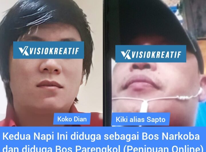 Koko dian dan Kiki alias sapto, diduga Bos Peredaran Narkoba dan Bos Lodes atau Penipuan Online Lewat Telephone (Parengkol). Foto: Dok. Redaksi.